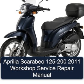 Aprilia Scarabeo 125-200 2011 Workshop Service Repair Manual