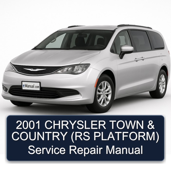 2001 CHRYSLER TOWN & COUNTRY (RS PLATFORM) Service Repair Manual