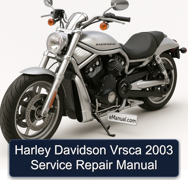 Harley Davidson Vrsca 2003 Service Repair Manual