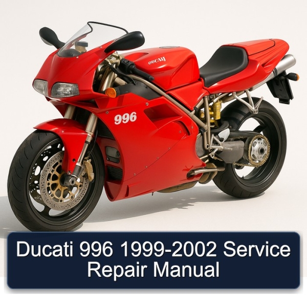 Ducati 996 1999-2002 Service Repair Manual
