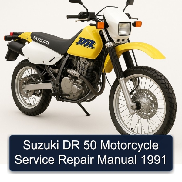 Suzuki DR 50 Motorcycle Service Repair Manual 1991