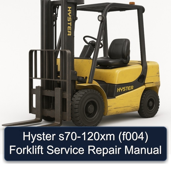 Hyster s70-120xm (f004) Forklift Service Repair Manual