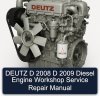 DEUTZ D 2008 D 2009 Diesel Engine Workshop Service Repair Manual