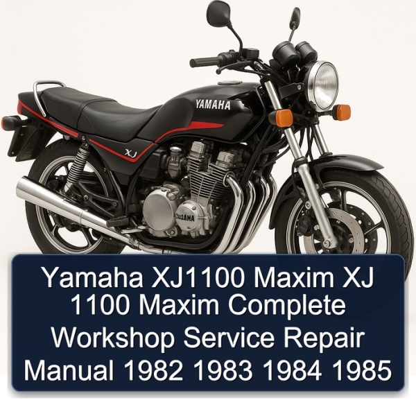 Yamaha XJ1100 Maxim XJ 1100 Maxim Complete Workshop Service Repair Manual 1982 1983 1984 1985