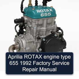 Aprilia ROTAX engine type 655 1992 Factory Service Repair Manual