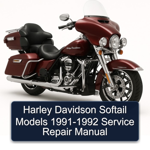 Harley Davidson Softail Models 1991-1992 Service Repair Manual