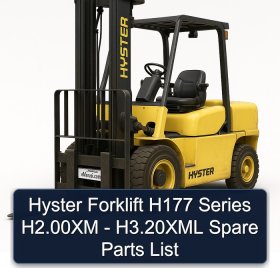 Hyster Forklift H177 Series H2.00XM - H3.20XML Spare Parts List