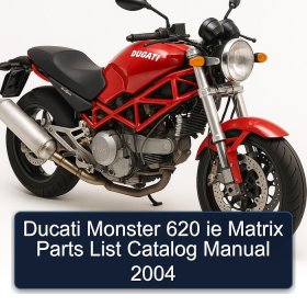 Ducati Monster 620 ie Matrix Parts List Catalog Manual 2004