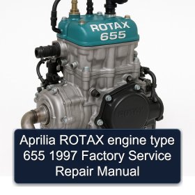 Aprilia ROTAX engine type 655 1997 Factory Service Repair Manual