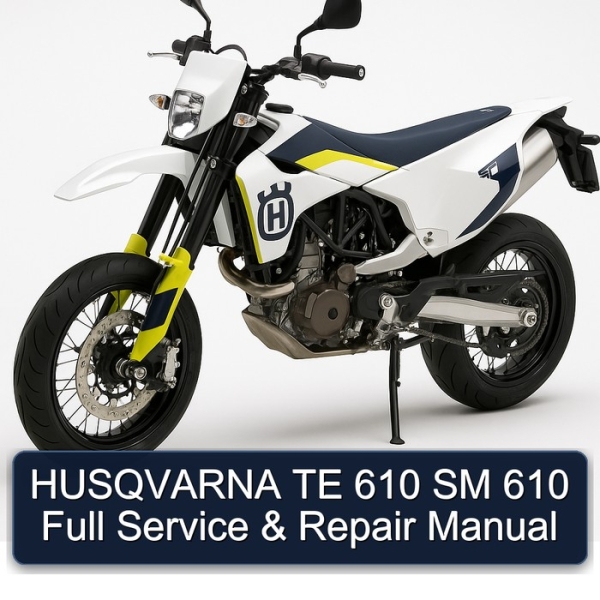 HUSQVARNA TE 610 SM 610 Full Service & Repair Manual