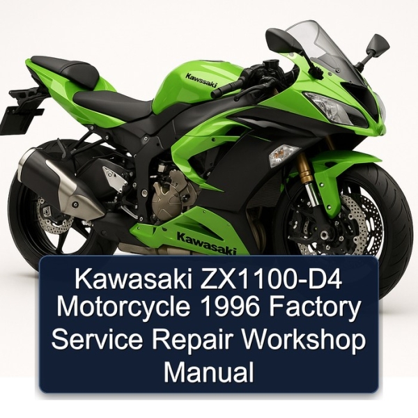 Kawasaki ZX1100-D4 Motorcycle 1996 Factory Service Repair Workshop Manual