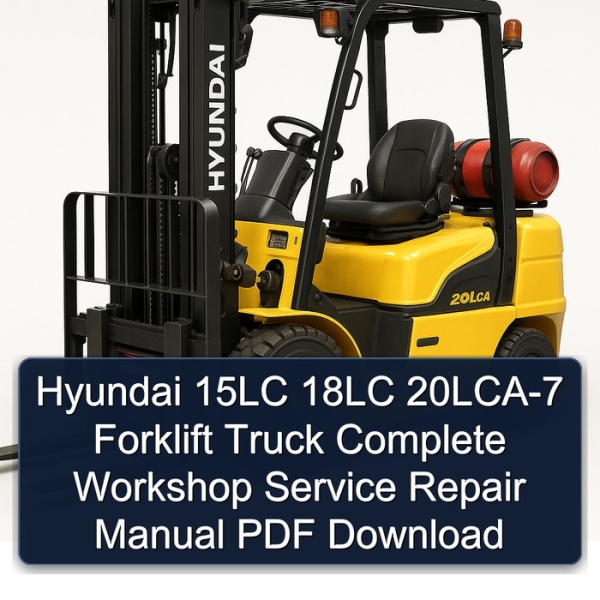 Hyundai 15LC, 18LC, 20LCA-7 Gabelstapler: Werkstatt-Handbuch (PDF)