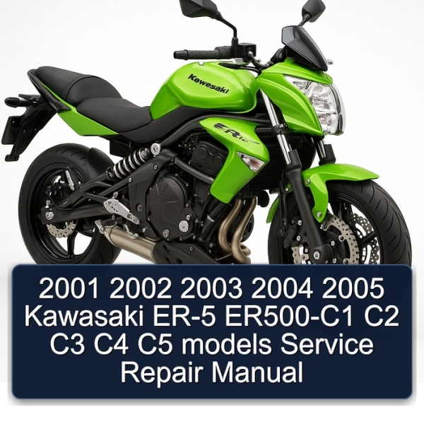 2001 2002 2003 2004 2005 Kawasaki ER-5 ER500-C1 C2 C3 C4 C5 models Service Repair Manual