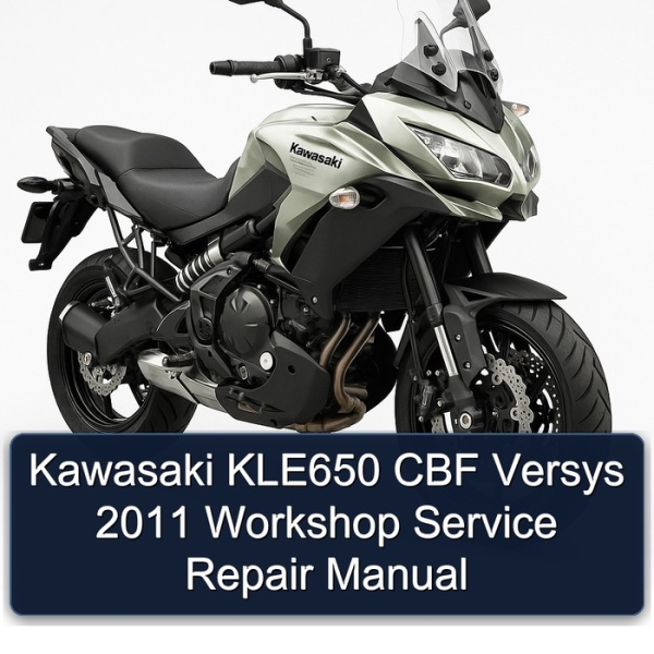 Kawasaki KLE650 CBF Versys 2011 Workshop Service Repair Manual