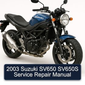 2003 Suzuki SV650 SV650S Service Repair Manual