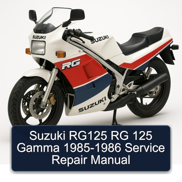 Suzuki RG125 RG 125 Gamma 1985-1986 Service Repair Manual