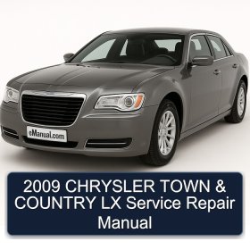2009 CHRYSLER TOWN & COUNTRY LX Service Repair Manual
