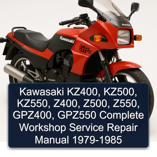 Kawasaki KZ400, KZ500, KZ550, Z400, Z500, Z550, GPZ400, GPZ550 Complete Workshop Service Repair Manual 1979-1985