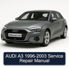 AUDI A3 1996-2003 Service Repair Manual