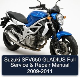 Suzuki SFV650 GLADIUS Full Service & Repair Manual 2009-2011