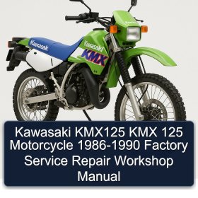 Kawasaki KMX125 KMX 125 Motorcycle 1986-1990 Factory Service Repair Workshop Manual