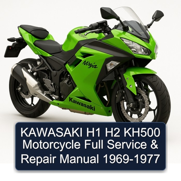 KAWASAKI H1 H2 KH500 Motorcycle Full Service & Repair Manual 1969-1977