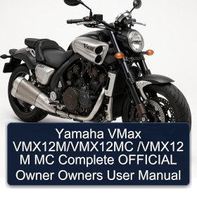 Yamaha VMax VMX12M/VMX12MC /VMX12 M MC Complete OFFICIAL Owner Owners User Manual