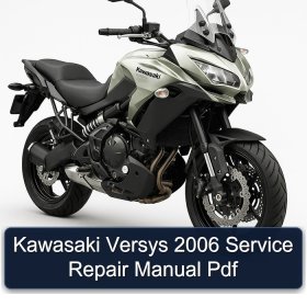 Kawasaki Versys 2006 Service Repair Manual Pdf