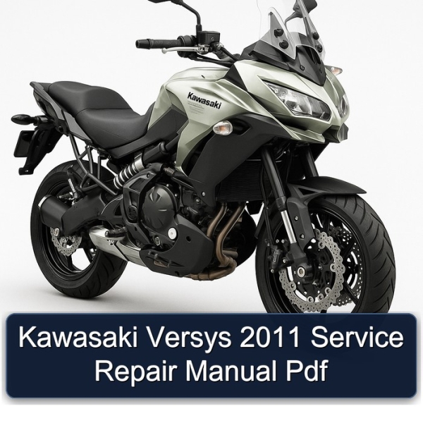 Kawasaki Versys 2011 Service Repair Manual Pdf