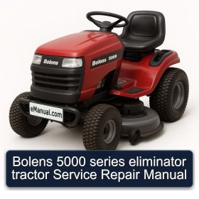 Bolens 5000 series eliminator tractor Service Repair Manual