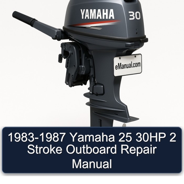 1983-1987 Yamaha 25 30HP 2 Stroke Outboard Repair Manual