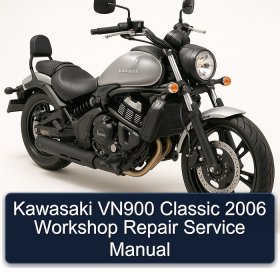 Kawasaki VN900 Classic 2006 Workshop Repair Service Manual