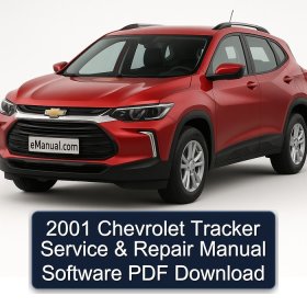 2001 Chevrolet Tracker Service & Repair Manual Software PDF Download