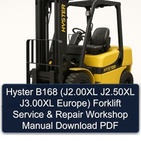 Hyster B168 (J2.00XL J2.50XL J3.00XL Europe) Forklift Service & Repair Workshop Manual Download PDF