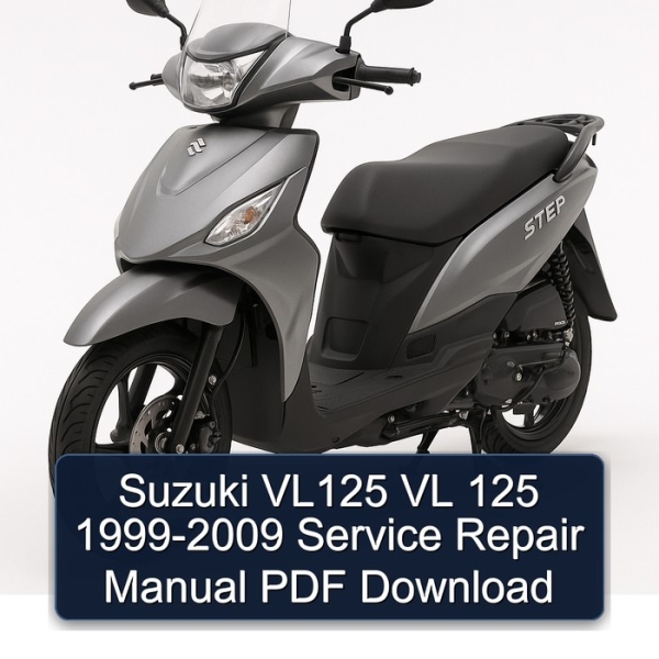 Suzuki VL125 VL 125 1999-2009 Service Repair Manual PDF Download