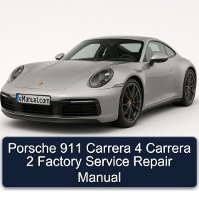 Porsche 911 Carrera 4 Carrera 2 Factory Service Repair Manual