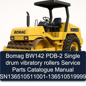 Bomag BW142 PDB-2 Single drum vibratory rollers Service Parts Catalogue Manual SN136510511001-136510519999