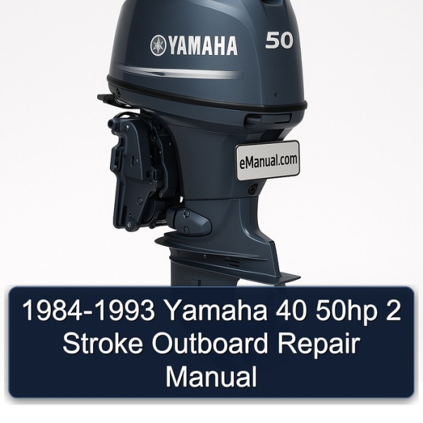 1984-1993 Yamaha 40 50hp 2 Stroke Outboard Repair Manual