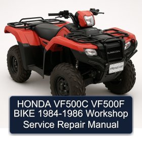 HONDA VF500C VF500F BIKE 1984-1986 Workshop Service Repair Manual