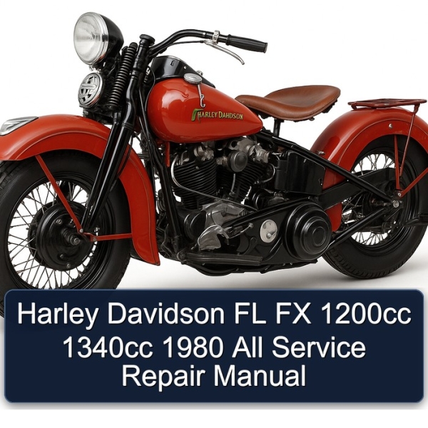 Harley Davidson FL FX 1200cc 1340cc 1980 All Service Repair Manual