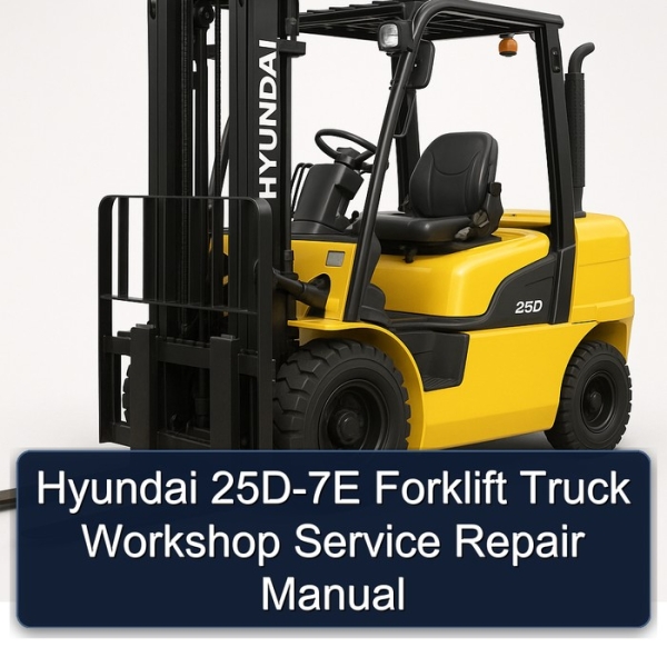 Hyundai 25D-7E Gabelstapler Werkstatt-Reparaturhandbuch