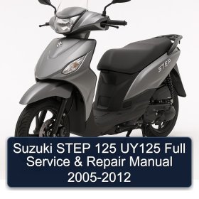 Suzuki STEP 125 UY125 Full Service & Repair Manual 2005-2012