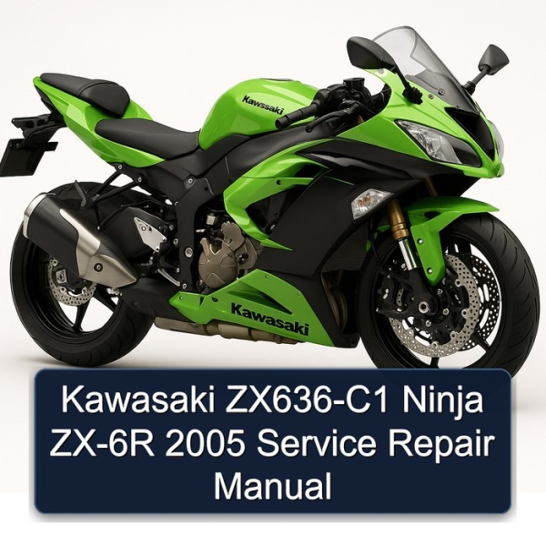 Kawasaki ZX636-C1 Ninja ZX-6R 2005 Service Repair Manual