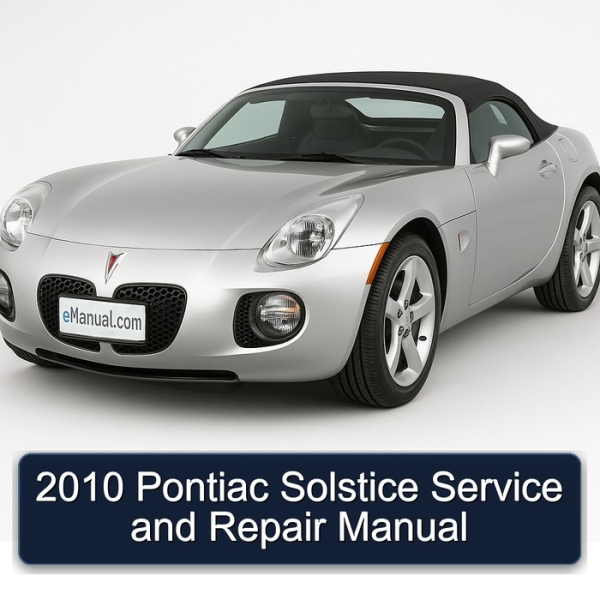 2010 Pontiac Solstice Service and Repair Manual