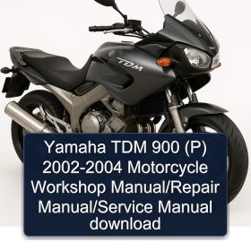 Yamaha TDM 900 (P) 2002-2004 Motorcycle Workshop Manual/Repair Manual/Service Manual download
