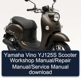 Yamaha Vino YJ125S Scooter Workshop Manual/Repair Manual/Service Manual download