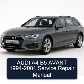 AUDI A4 B5 AVANT 1994-2001 Service Repair Manual