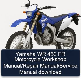 Yamaha WR 450 FR Motorcycle Workshop Manual/Repair Manual/Service Manual download