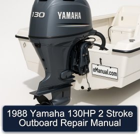 1988 Yamaha 130HP 2 Stroke Outboard Repair Manual