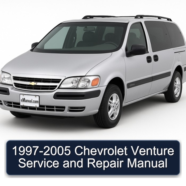 1997-2005 Chevrolet Venture Service and Repair Manual